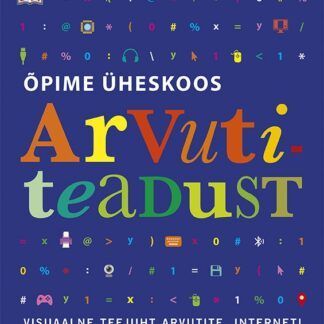 Raamat "Õpime üheskoos arvutiteadust"