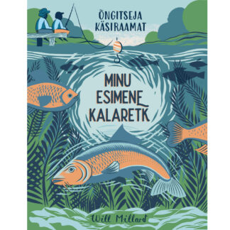 Raamat "Minu esimene kalaretk"