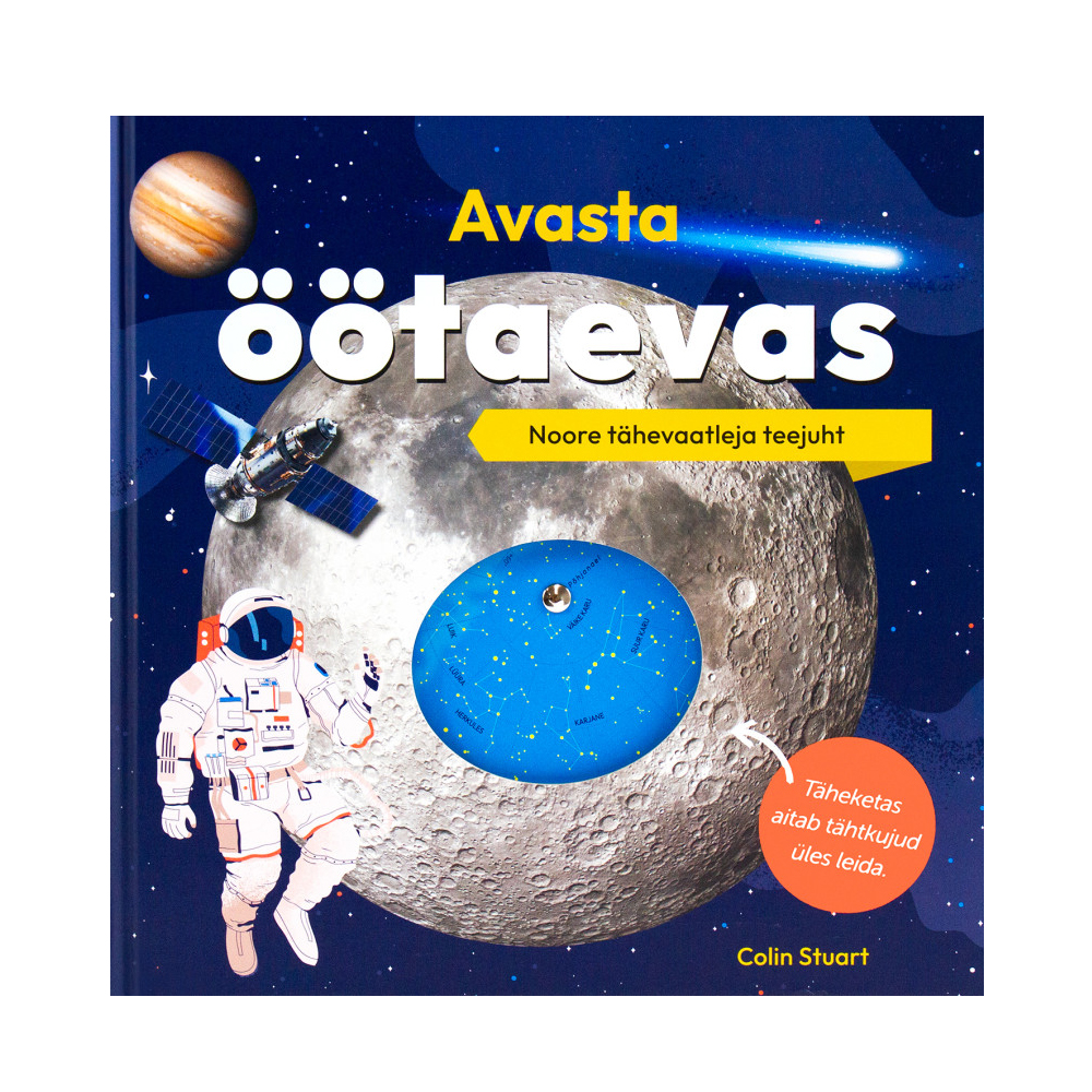 Raamat "Avasta öötaevas. Teejuht ja täheketas"